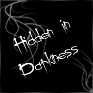 Hidden in Darkness