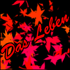 Das Leben