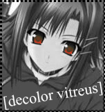 [decolor vitreus]