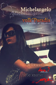 Michelangelo volk�Paradis