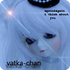 vatka-chan;