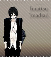 Imattsu Imadzui