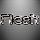 Flesh