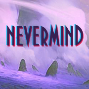 nevermind