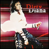 Dirty Diana