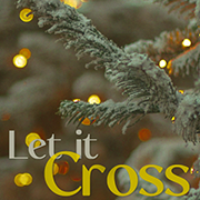 let it cross