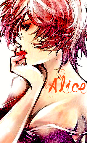 *Alice*