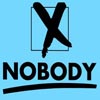 nobody