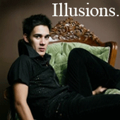 Illusions.