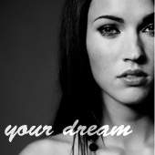 your dream