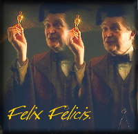 [.felix felicis]