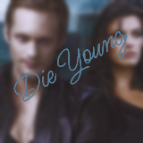 Die Young