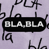 bla bla bla