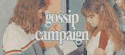gossip campaign